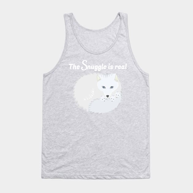 The Snuggle is Real Tank Top by YouAreHere